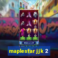 maplestar jjk 2